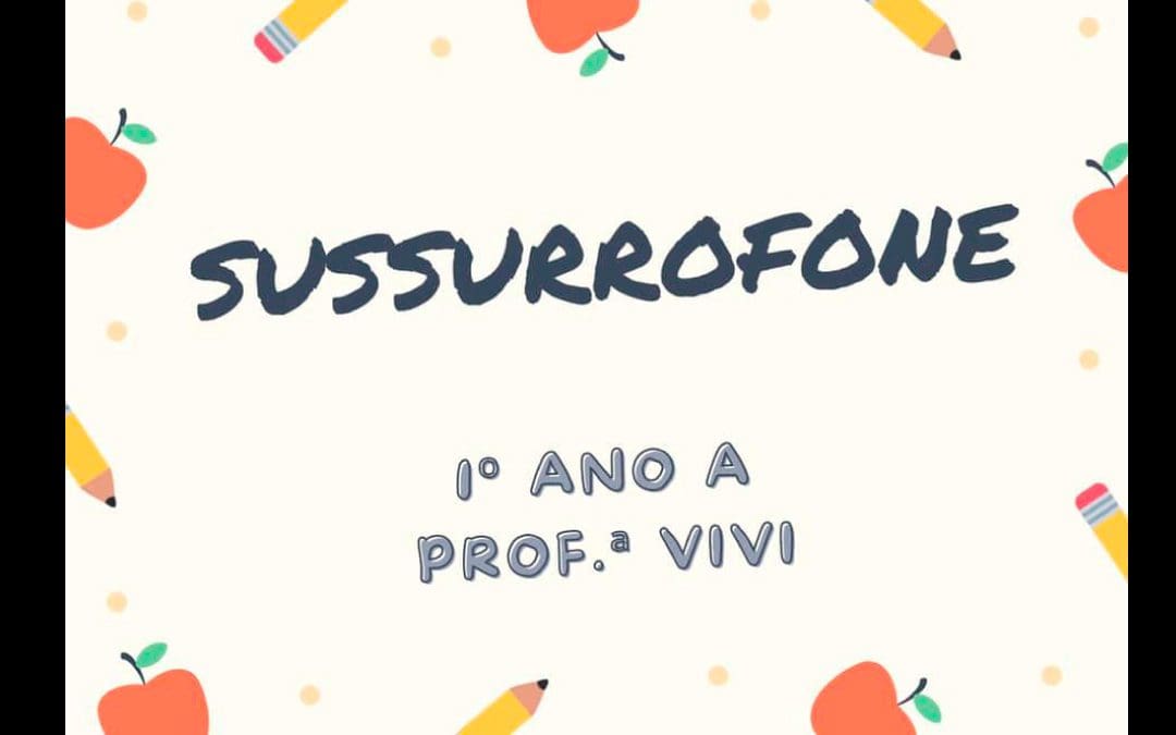 Atividade SUSSURROFONE – 1º ano A – 08/2021