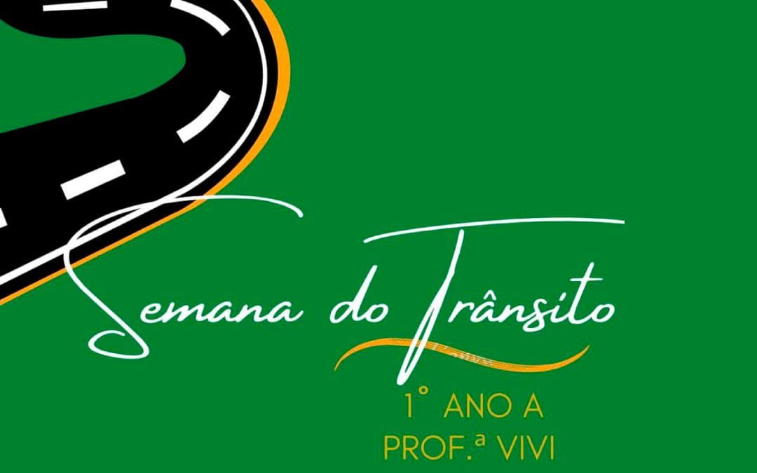 Semana do trânsito – 1º ano A – 09/2021