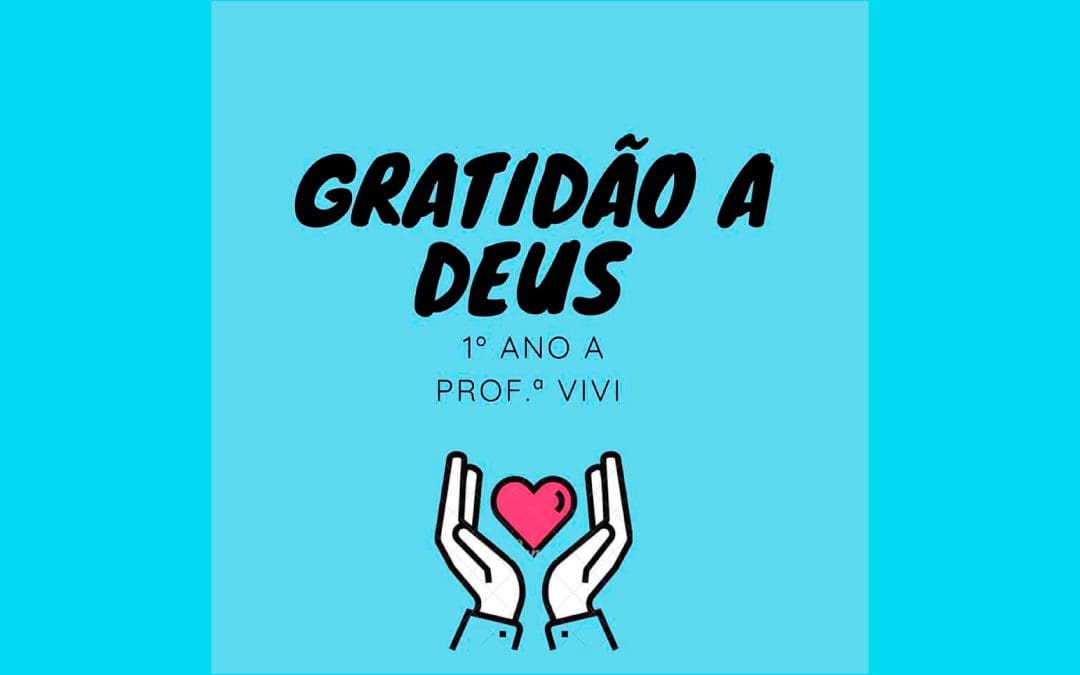 Gratidão a Deus – 1º ano A – 09/2021