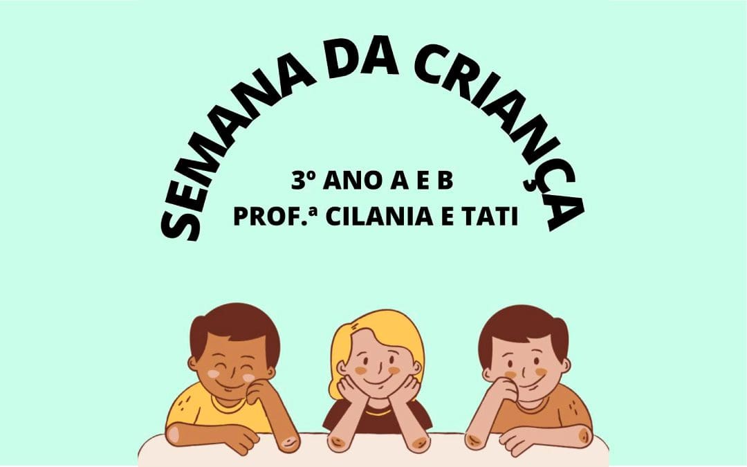 Semana da criança – 3º ano A e B